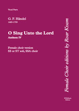 O Sing Unto the Lord SSA Vocal Score cover